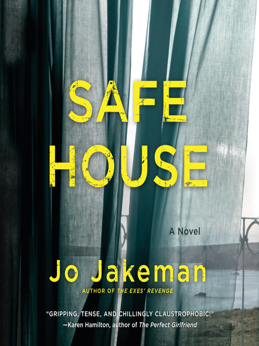 Title details for Safe House by Jo Jakeman - Available